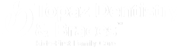 Topaz Dentistry & Braces - Kids-first family care